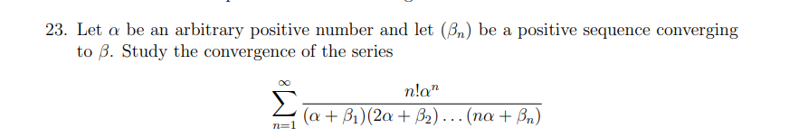 Solved 23. Let a be an arbitrary positive number and let (n) | Chegg.com