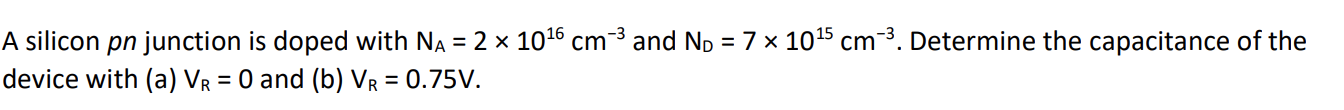 Solved A silicon pn junction is doped with Na = 2 x 1016 | Chegg.com