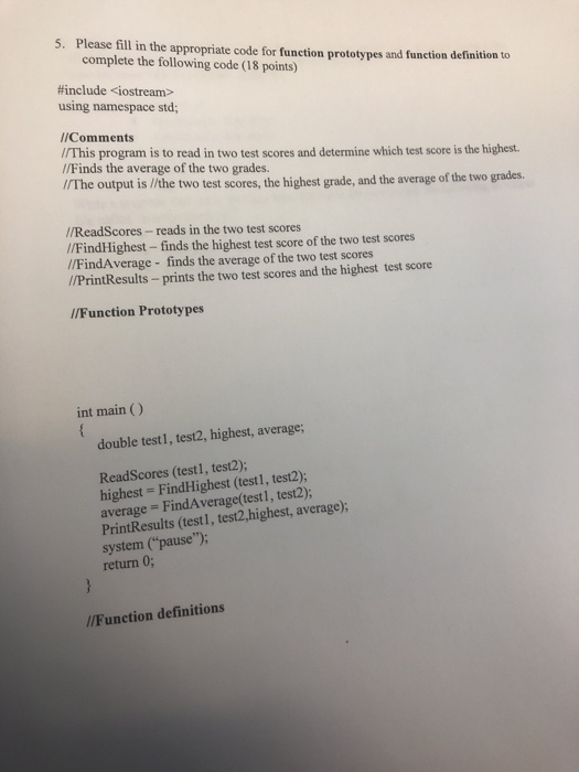 Solved 5. Please fill in the appropriate code for function | Chegg.com