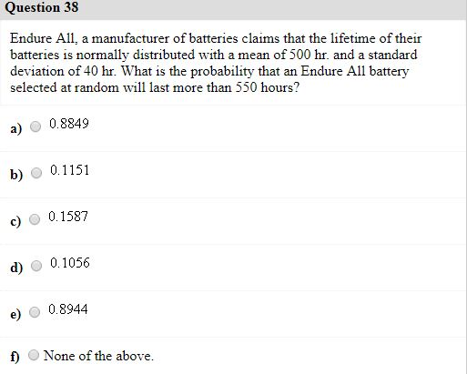 A Manufacturer Claims Its Brand A Battery Solved Question 38 Endure All, a manufacturer of batteries | Chegg.com