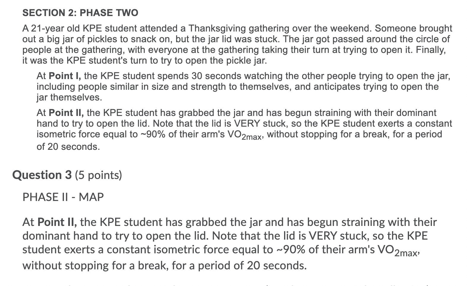 Solved SECTION 2: PHASE TWO A 21-year old KPE student | Chegg.com