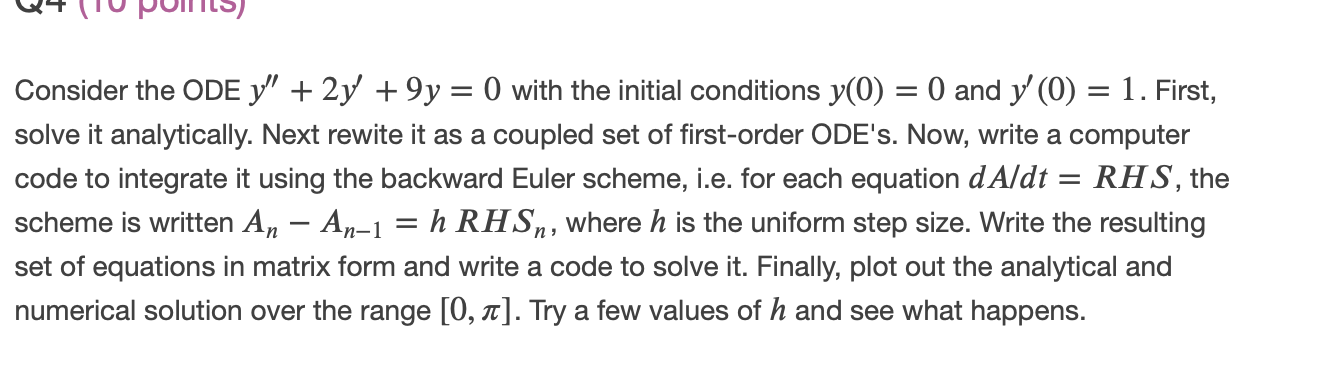 Solved Consider the ODE y" + 2y +9y = 0 with the initial | Chegg.com
