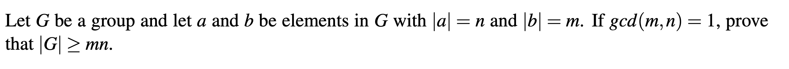 Solved Let G be a group and let a and b be elements in G | Chegg.com
