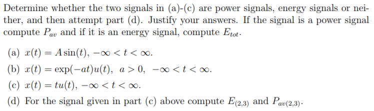 Solved Determine whether the two signals in (a)-(c) are | Chegg.com