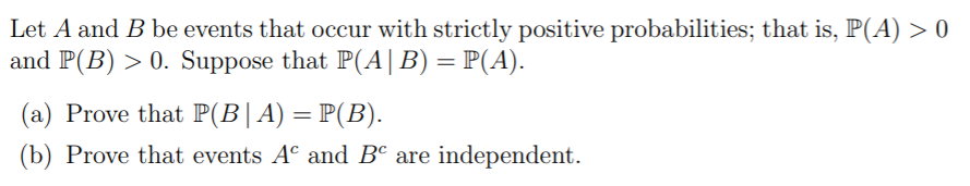 Solved Let A And B Be Events That Occur With Strictly | Chegg.com