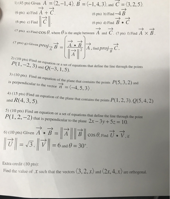 Solved Given A =(2, -1, 4), B = (-1, 4, 3). And C =(3, 2, | Chegg.com