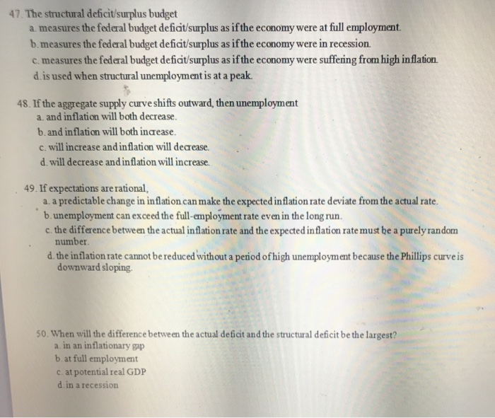 Solved 47. The structural deficit/surplus budget a measures | Chegg.com