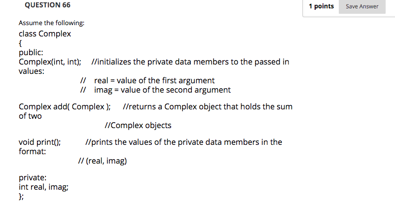 Solved QUESTION 66 1 points Save Answer Assume the | Chegg.com
