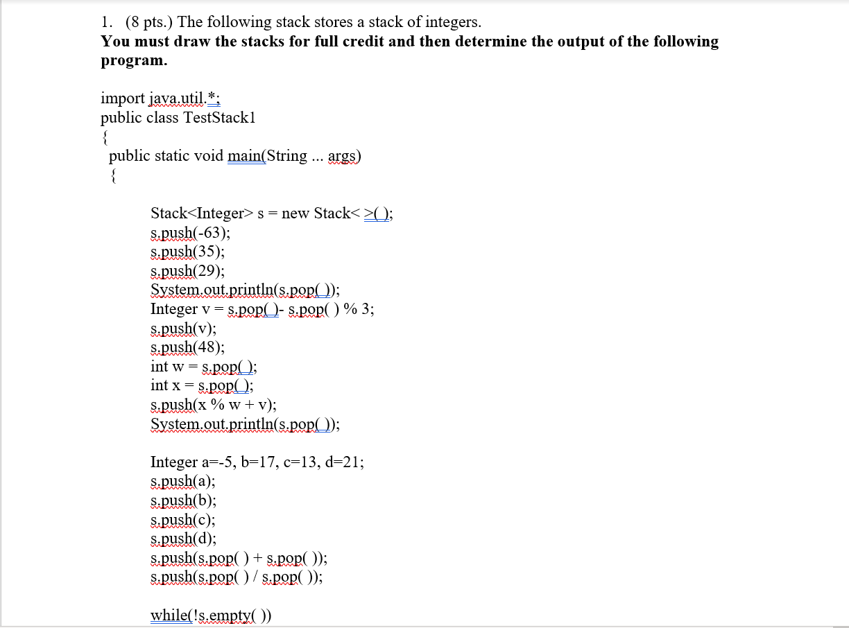 1. (8 pts.) The following stack stores a stack of | Chegg.com