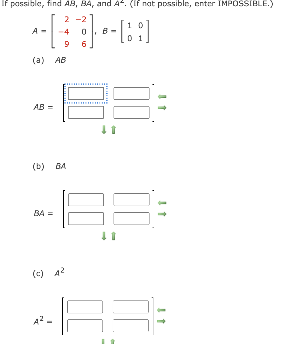 Solved If Possible, Find AB,BA, ﻿and A2. (If Not Possible, | Chegg.com