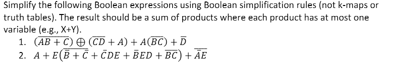 Solved Simplify The Following Boolean Expressions Using Chegg Com