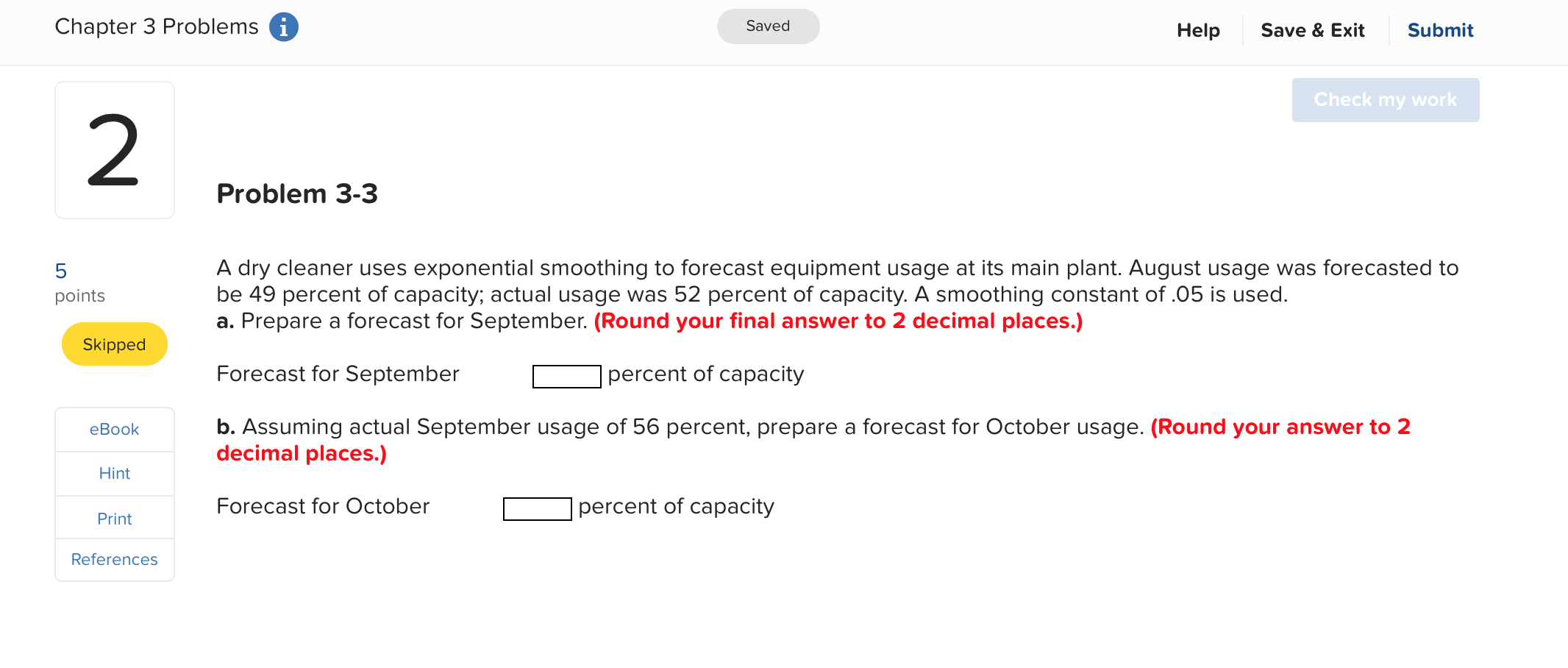 Solved Chapter 3 Problems A Saved Help Save & Exit Submit | Chegg.com