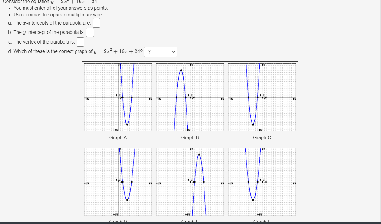 Solved Consider the equation y = 20° + 16x + 24 • You must | Chegg.com