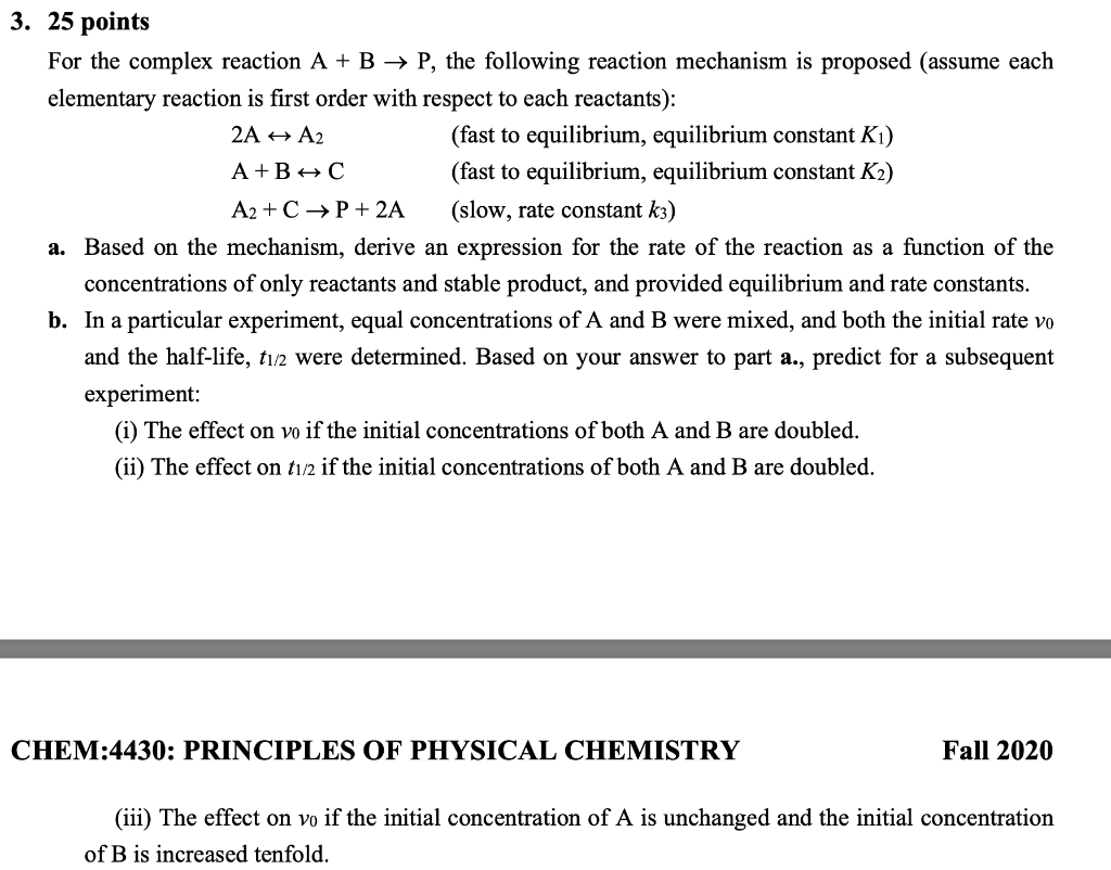 Solved 3. 25 Points For The Complex Reaction A + B → P, The | Chegg.com