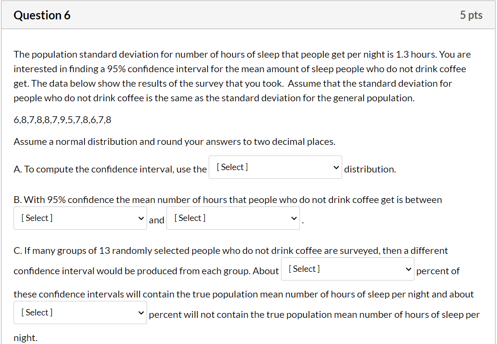 Solved Question 6 5 pts The population standard deviation | Chegg.com