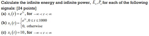 Infinite Power Function Solved Calculate the infinite energy and infinite power, | Chegg.com
