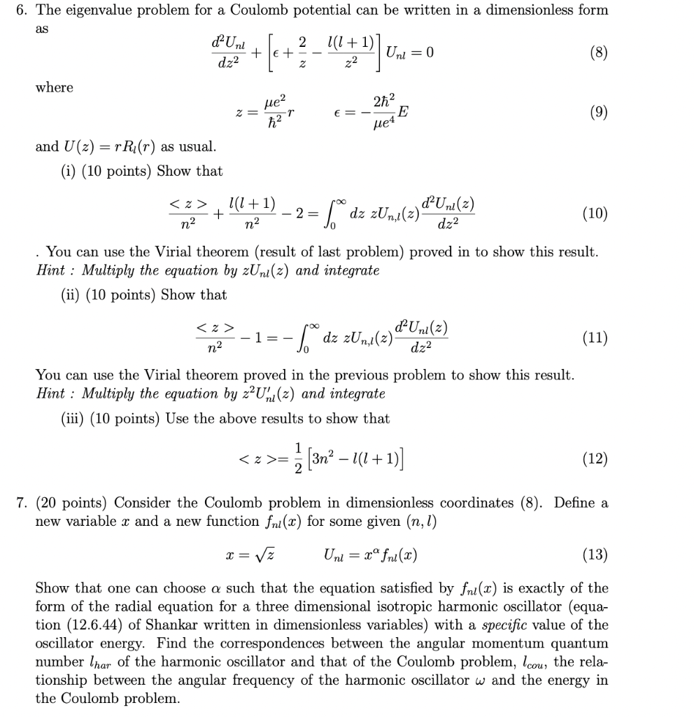 6. The eigenvalue problem for a Coulomb potential can | Chegg.com