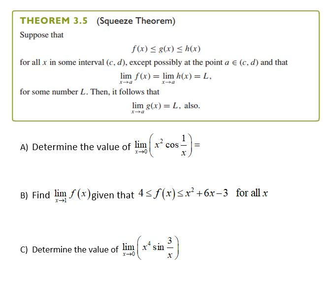 Theorem 3 5 Squeeze Theorem Suppose That F X Chegg Com