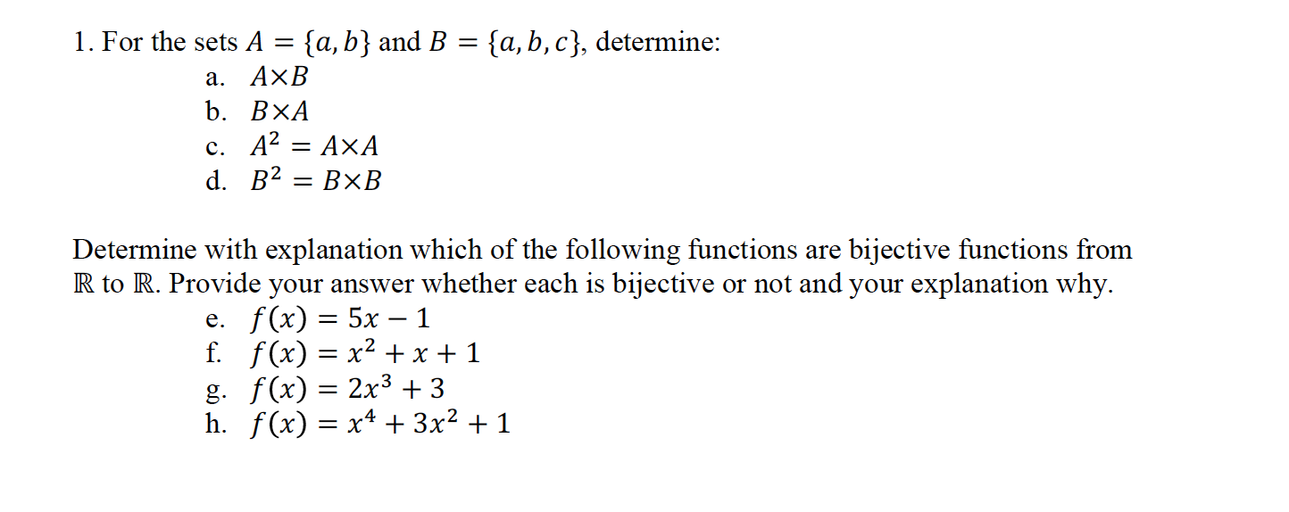 Solved 1. For The Sets A = {a, B} And B = {a,b,c}, | Chegg.com