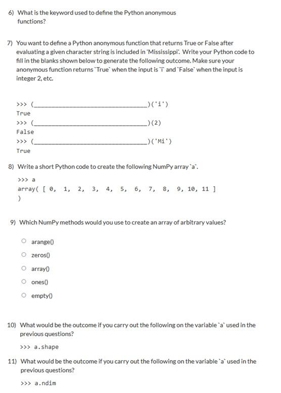 Solved 6) What is the keyword used to define the Python | Chegg.com