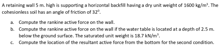 Solved A retaining wall 5 m. high is supporting a horizontal | Chegg.com