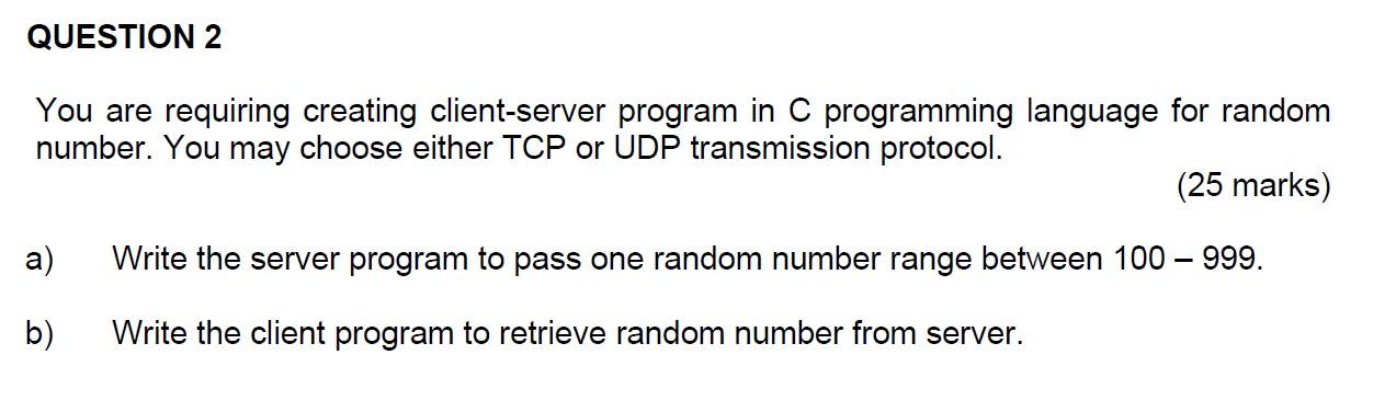 Solved You are requiring creating client-server program in C | Chegg.com