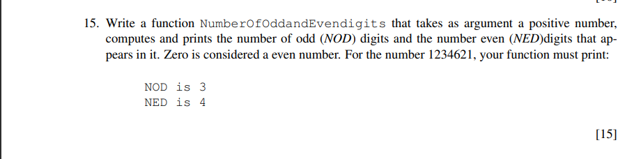 Solved 15. Write a function NumberOfOddandEvendigits that | Chegg.com