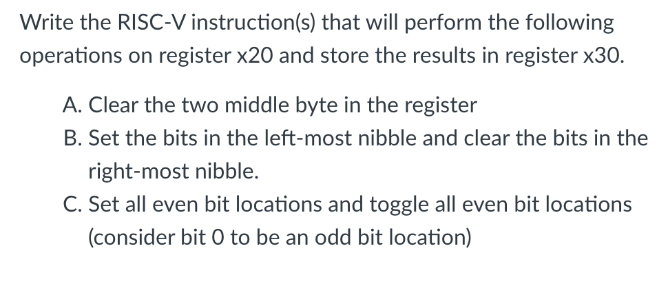 Solved Write the RISC-V instruction(s) that will perform the | Chegg.com