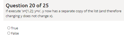 Solved Question 16 of 25 A 'break' in a 'for' loop causes | Chegg.com