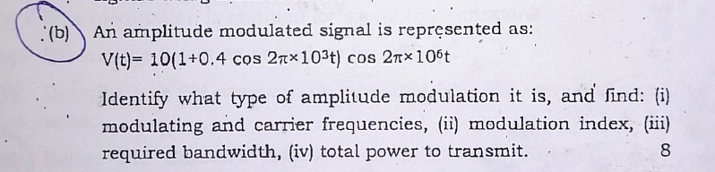 Solved An amplitude modulated signal is reprẹsented as: | Chegg.com