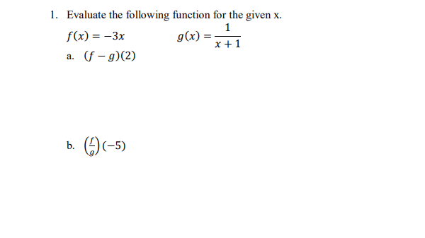 Solved 1. Evaluate the following function for the given x. 1 | Chegg.com