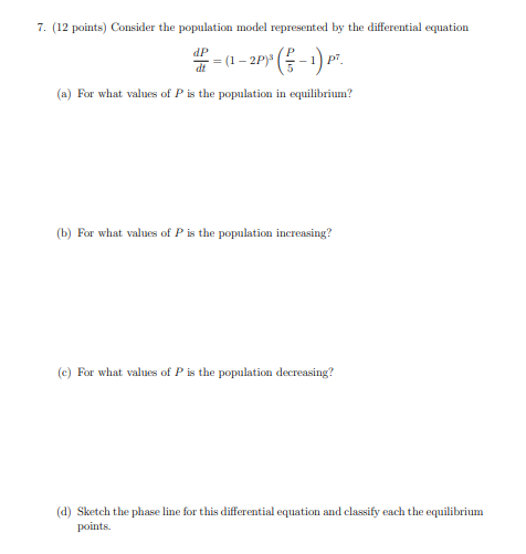 Solved 7. (12 points) Consider the population model | Chegg.com