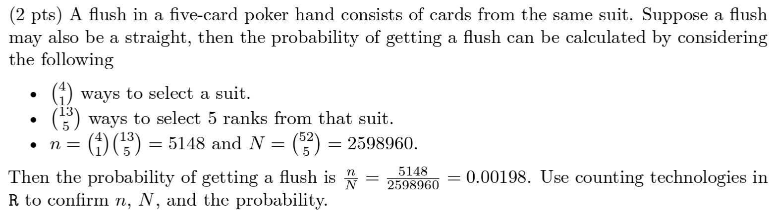 Solved O (2 pts) A flush in a five-card poker hand consists | Chegg.com