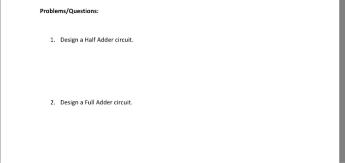 Solved Design a Half adder circuit. Design a Full adder | Chegg.com