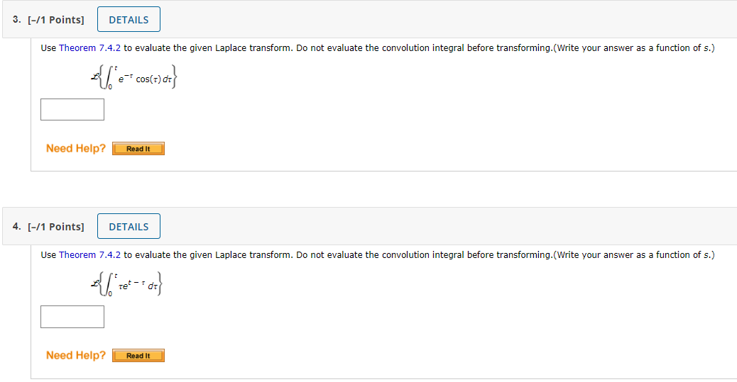 Solved 3. [-/1 Points] DETAILS Use Theorem 7.4.2 to evaluate | Chegg.com