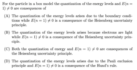 Solved For the particle in a box model the quantization of | Chegg.com