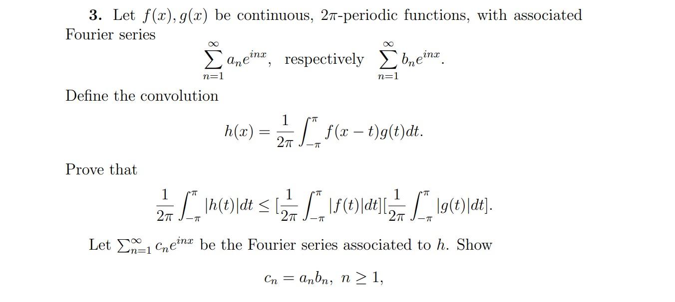 Solved 3 Let F X G X Be Continuous 27 Periodic Funct Chegg Com