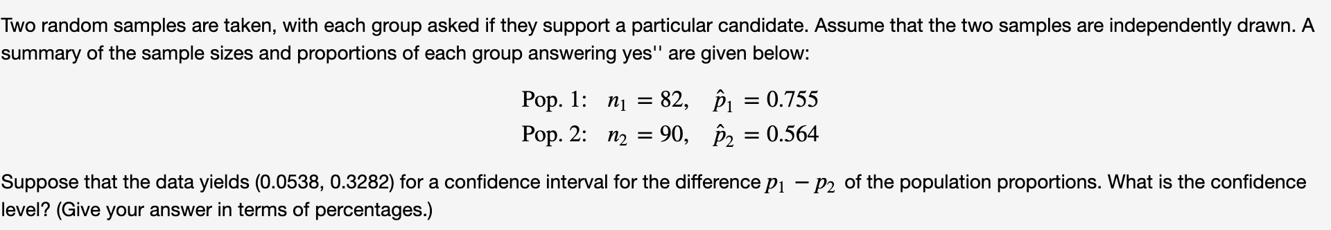 Solved Two random samples are taken, with each group asked | Chegg.com