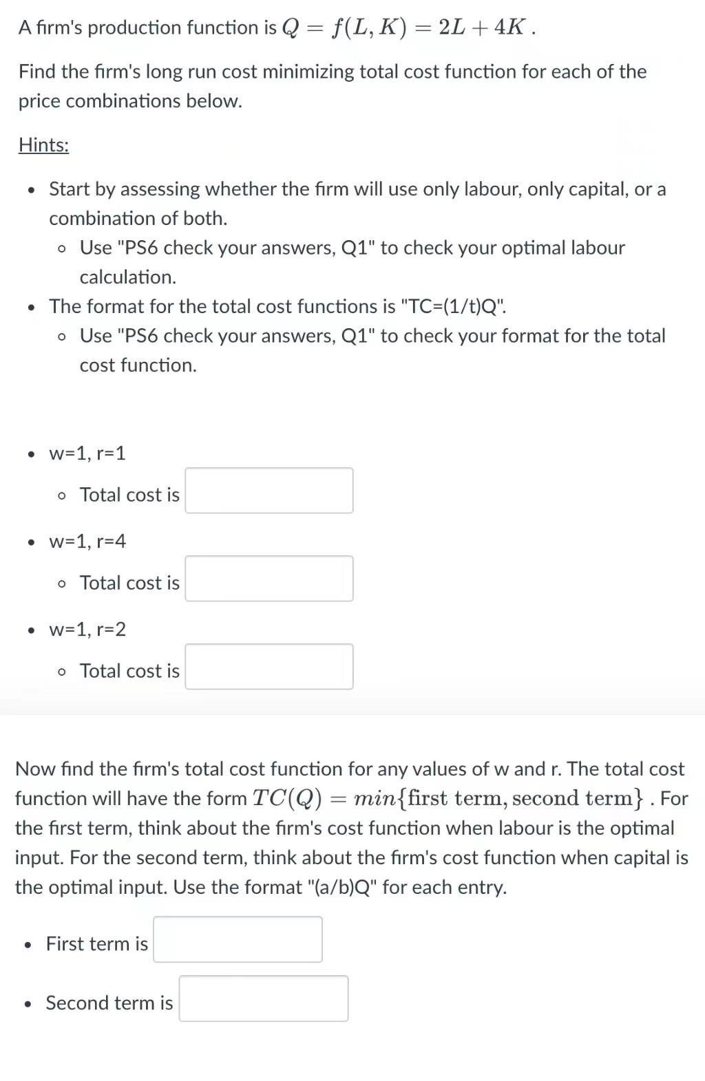 Solved = A firm's production function is Q = f(L, K) = 2L | Chegg.com