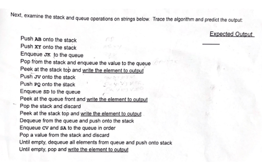 Solved Next, examine the stack and queue operations on | Chegg.com