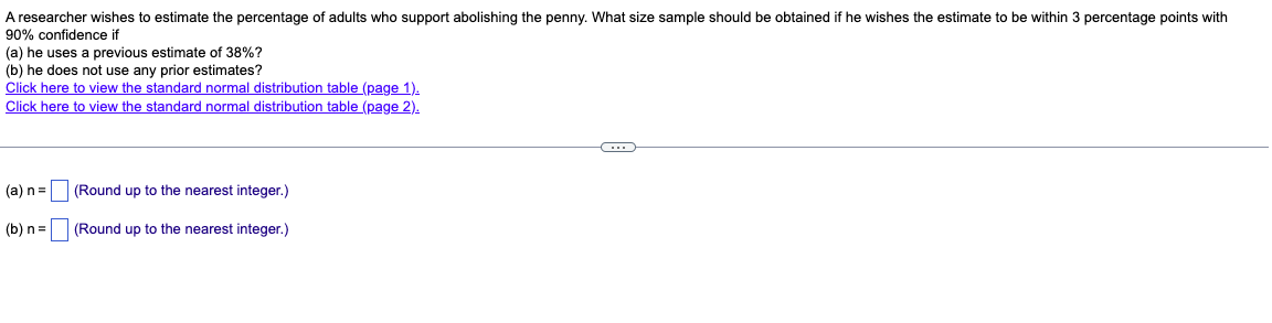 Solved A researcher wishes to estimate the percentage of | Chegg.com