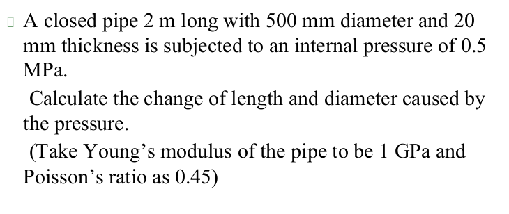 Solved 1 A closed pipe 2 m long with 500 mm diameter and 20 | Chegg.com