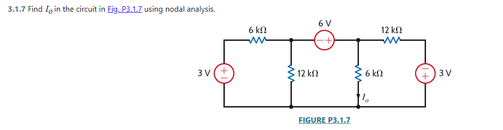 Solved 3.1.7 Find IO in the circuit in Fig. P3.1.7 using | Chegg.com