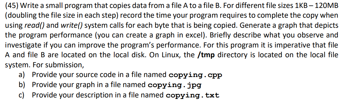 Solved (45) Write a small program that copies data from a | Chegg.com