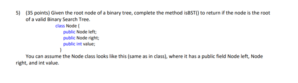 Solved 5) (35 points) Given the root node of a binary tree, | Chegg.com