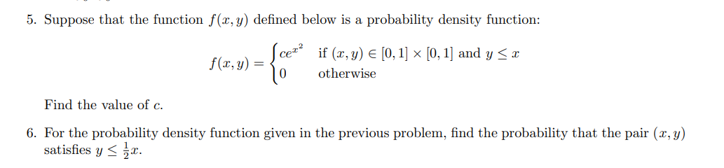 Solved 5. Suppose that the function f(x,y) defined below is | Chegg.com