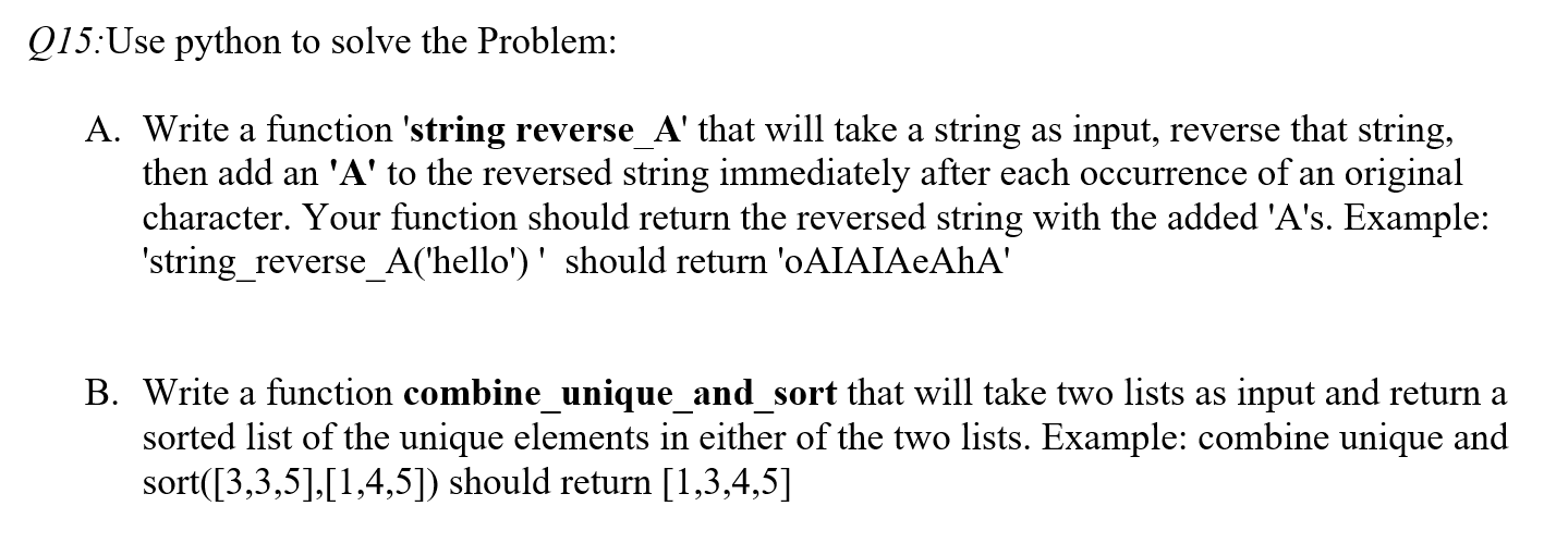 Solved Q15:Use python to solve the Problem: A. Write a | Chegg.com