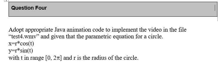 Solved Adopt appropriate Java animation code to implement | Chegg.com