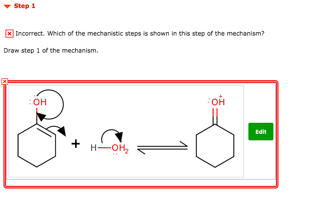 Solved Step 1 x Incorrect. Which of the mechanistic steps is | Chegg.com