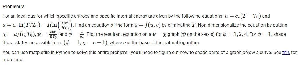 Solved For an ideal gas for which specific entropy and | Chegg.com